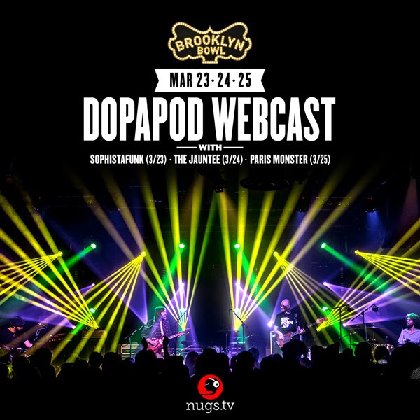 nugs.tv Tonight: Watch Dopapod Thurs – Fri – Sat from Brooklyn Bowl